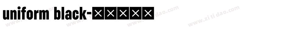 uniform black字体转换